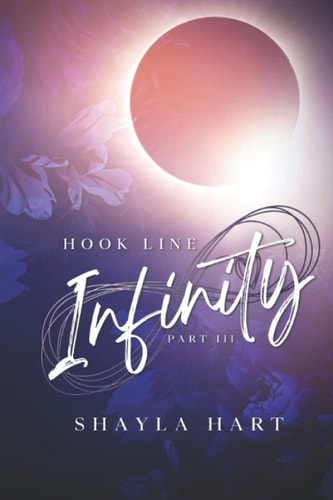 Hook, Line, Infinity Part III