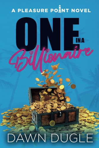 One in a Billionaire Pleasure Point Book 1
