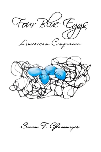 Four Blue Eggs American Cinquains