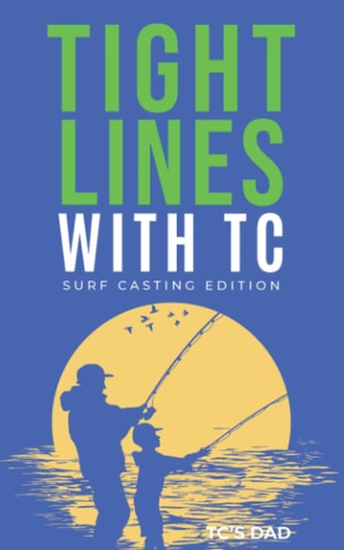 Tight Lines With TC Surf Edition