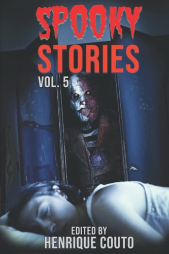 Spooky Stories Demons, Monsters and Holiday Horrors!