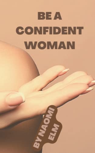 Be A Confident Woman