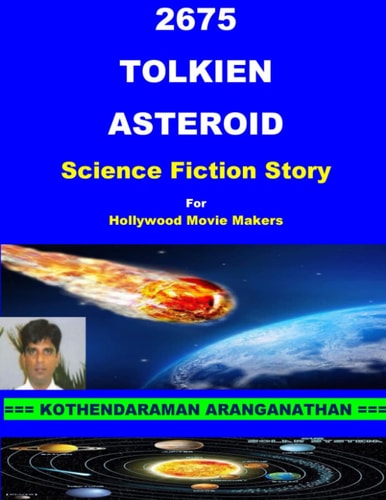 2675 Tolkien Asteroid TOLKIEN, Hollywood Science Fiction Movie Story