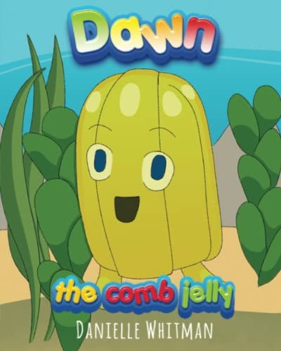 Dawn the Comb Jelly