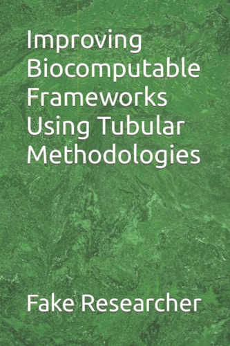Improving Biocomputable Frameworks Using Tubular Methodologies