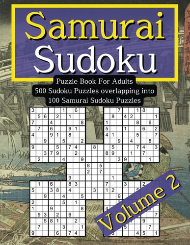Samurai Sudoku Puzzle Book For Adults Volume 2. 500 Sudoku Puzzle Book. Difficult Sudoko For Adults