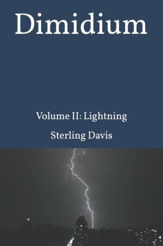 Dimidium Volume II: Lightning