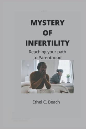 Mystery of Infertility Reaching Your Path to Parenthood