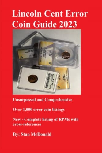 Lincoln Cent Error Coin Guide 2023 Unsurpassed and Comprehensive