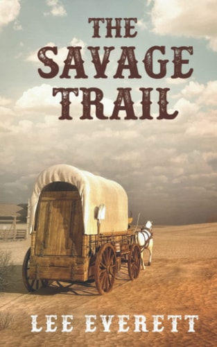 The Savage Trail