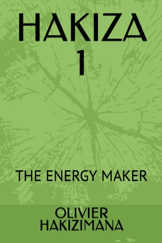 Hakiza 1 The Energy Maker