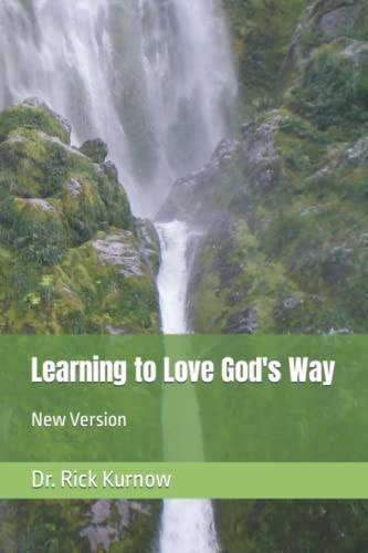 Learning to Love God's Way New Version