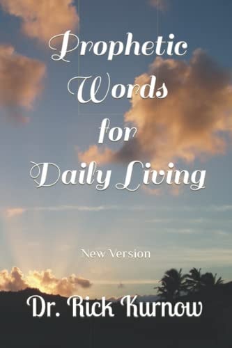 Prophetic Words for Daily Living New Version