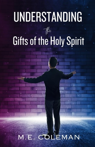 Understanding the Gifts of the Holy Spirit