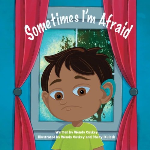 Sometimes I'm Afraid A Mental Health Book for Children