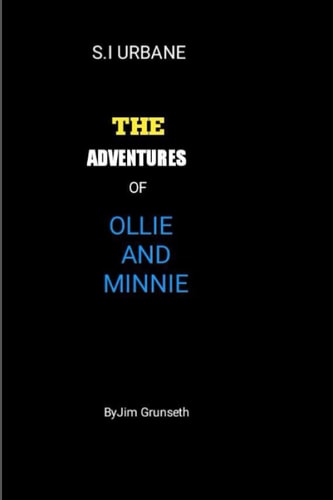 The Adventures of Ollie and Minnie