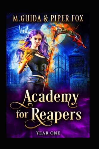 Academy for Reapers Year One