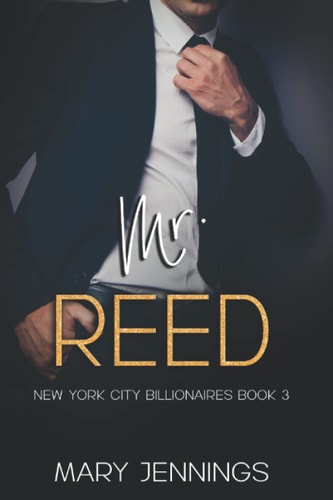 Mr. Reed New York City Billionaires Book 3