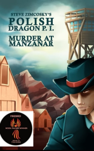 Murder at Manzanar (Polish Dragon P. I.)