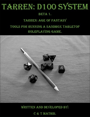 Tarren D100 System Beta 1.: Tarren: Age of Fantasy.
