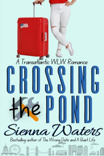 Crossing the Pond A Transatlantic WLW Romance
