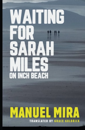 Waiting for Sarah Miles on Inch Beach