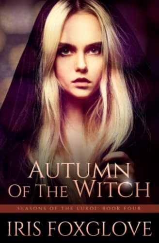 Autumn of the Witch Seasons of the Lukoi Book Four