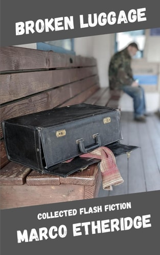 Broken Luggage Collected Flash Fiction