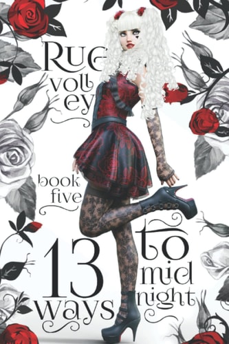 13 Ways to Midnight (The Midnight Saga, Book #5)