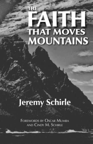The Faith That Moves Mountains