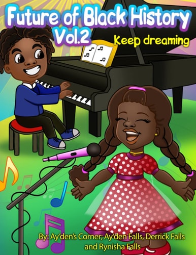 Future of Black History 2 Keep Dreaming