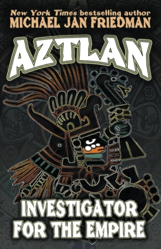 Aztlan Investigator For The Empire