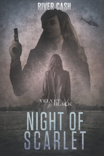 Night of Scarlet A Spy Action Thriller