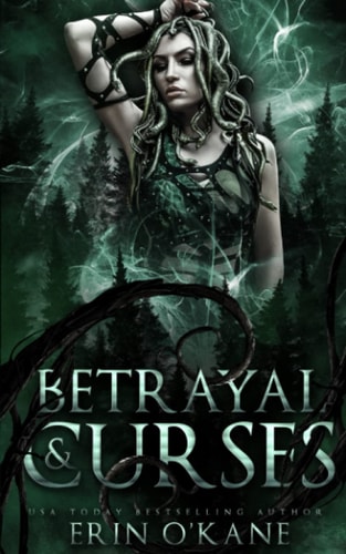Betrayal and Curses Book Two in the Venom and Stone Duet