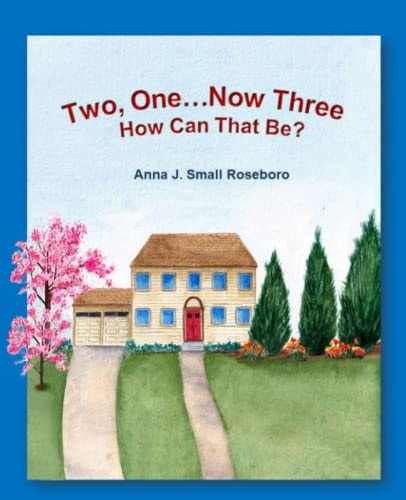 Two, One, Now Three How Can That Be?