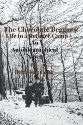 The Chocolate Beggars Life in a Refugee Camp