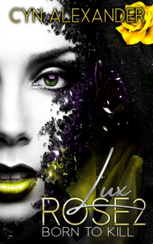 Lux Rose 2 Born to Kill