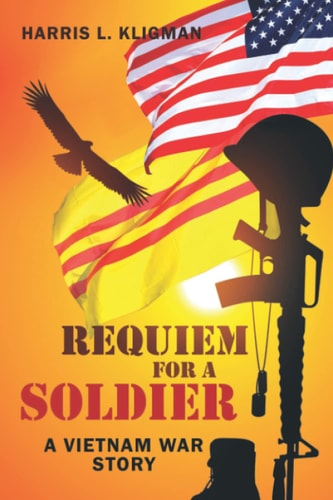Requiem For A Soldier A Vietnam Story