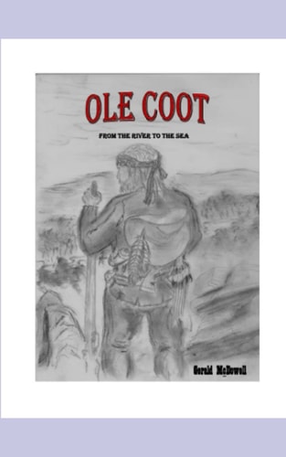 Ole Coot From the River to the Sea