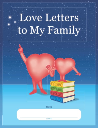Love Letters to My Family