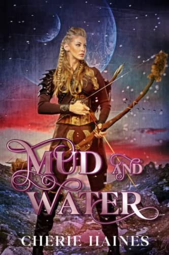 Mud and Water