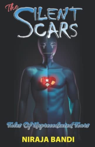 The Silent Scars Tales of Unprecedented Tears
