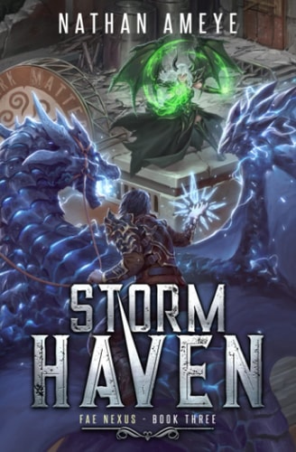 Storm Haven An Apocalyptic LitRPG Adventure