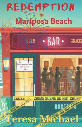 Redemption in Mariposa Beach A Mariposa Cafe Mystery (Book 4)