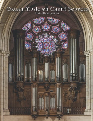 Organ Music on Chant Sources
