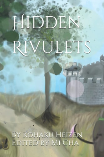Hidden Rivulets