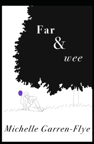 Far and Wee