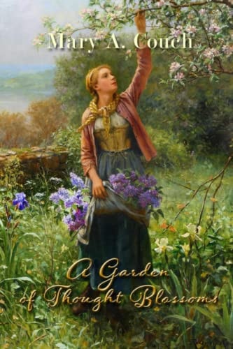 A Garden of Thought Blossoms