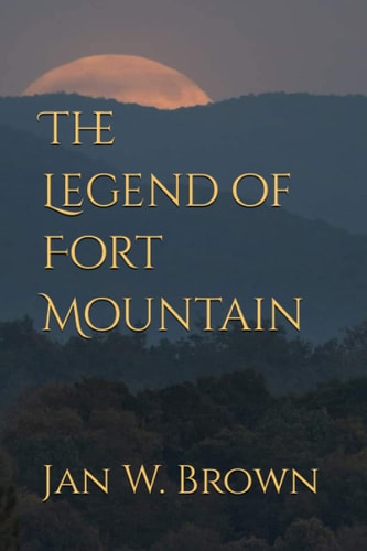 The Legend of Fort Mountain