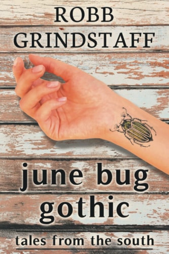 June Bug Gothic Tales from the South